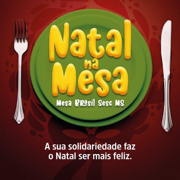 Mesa Brasil Sesc faz campanha para garantir ceia natalina a famílias  carentes | AgoraMS - O Endereço da Notícia#