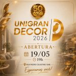 UNIGRAN Decor 2026 celebra edição histórica em comemoração aos 50 anos da Instituição